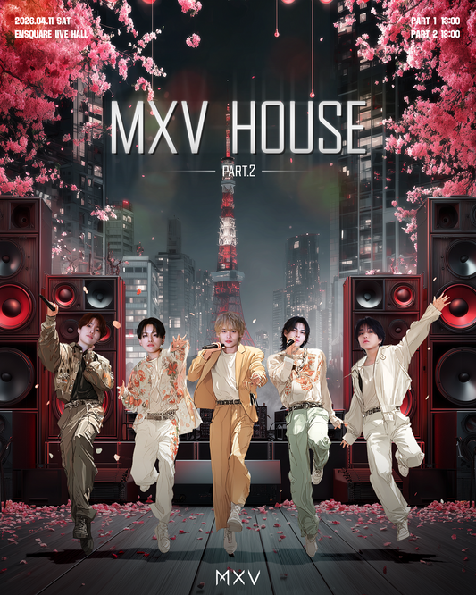 一般販売(先着)『MXV HOUSE Part.2』
